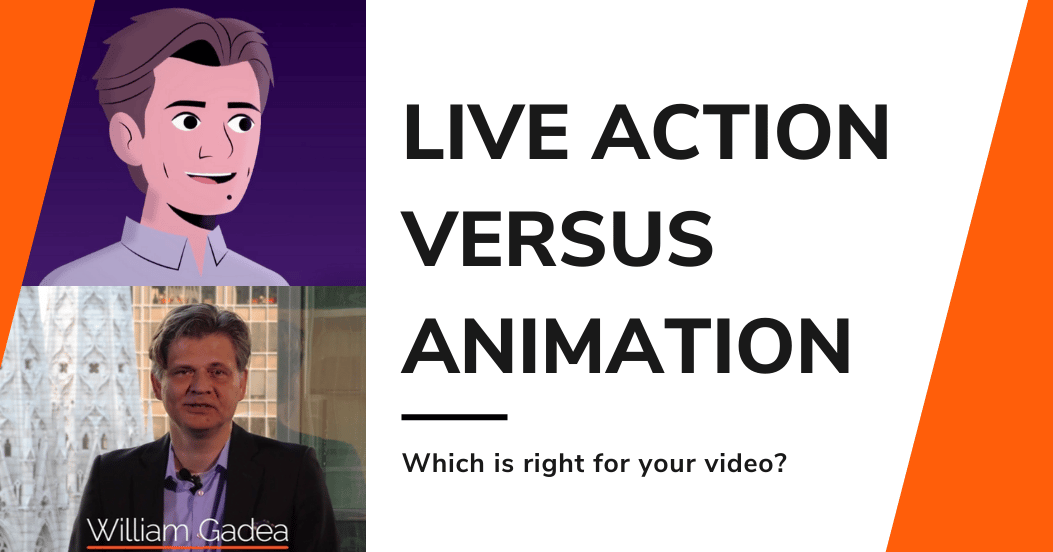 Live Action Versus Animation: Which is Right for Your Video?