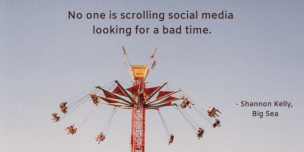 Image of people on a fairground ride with overlay text that says no one is scrolling social media looking for a bad time