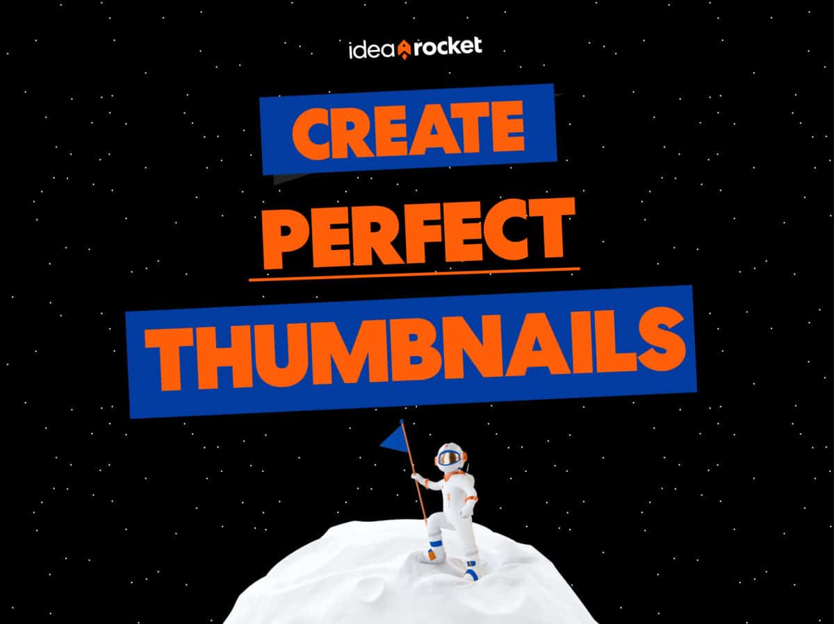 An astronaut on top of the world and a headline: Create Perfect thumbnails